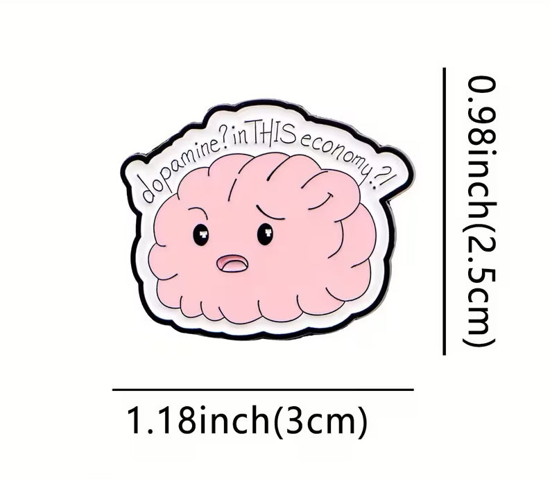 Pin 'Dopamine? In this economy?'