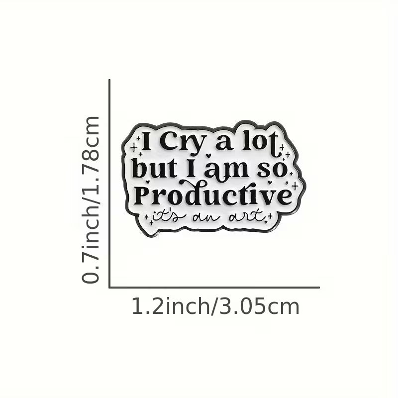 Pin - I Cry A Lot But I Am So Productive
