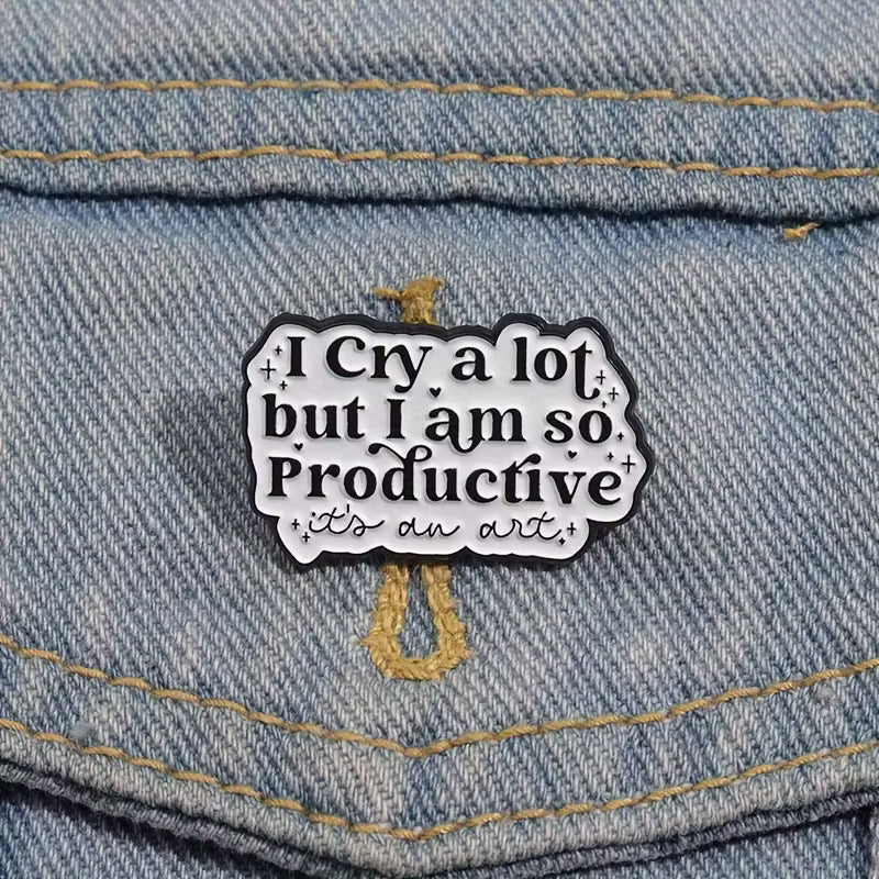Pin - I Cry A Lot But I Am So Productive